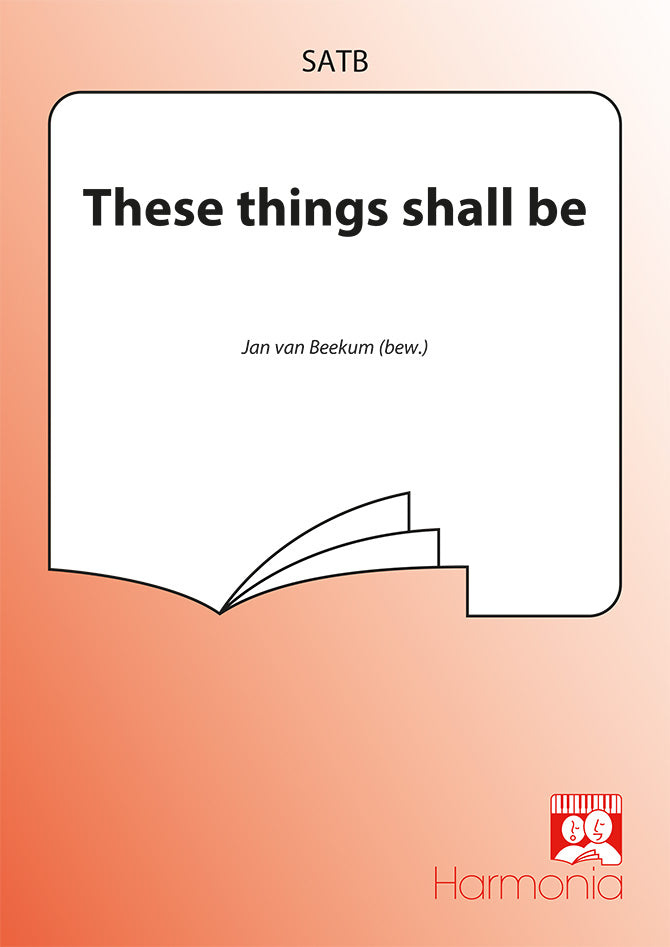 These Things Shall Be