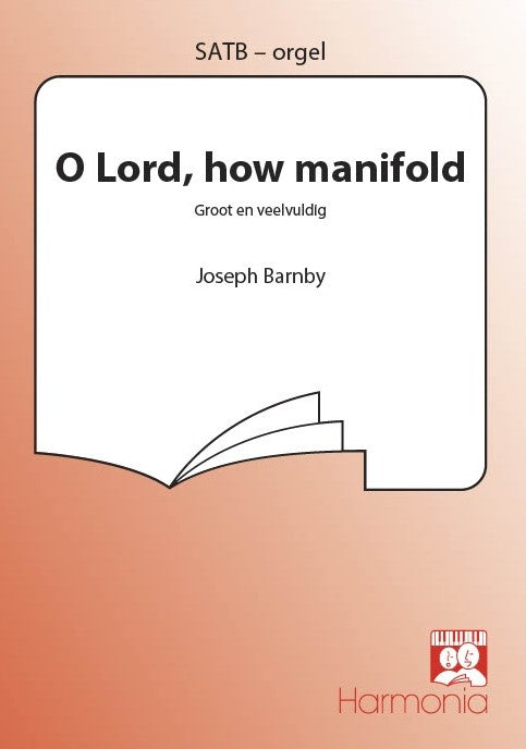 O Lord, How Manifold