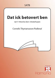 Padbrué: Dat Ick Betovert Ben