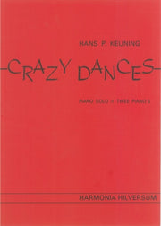 Hans P.  KeuningCrazy Dances