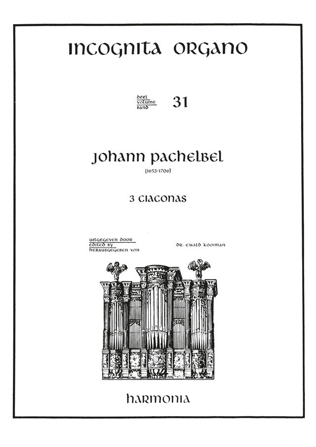 Incognita Organo 31: Pachelbel 3 Ciaconas