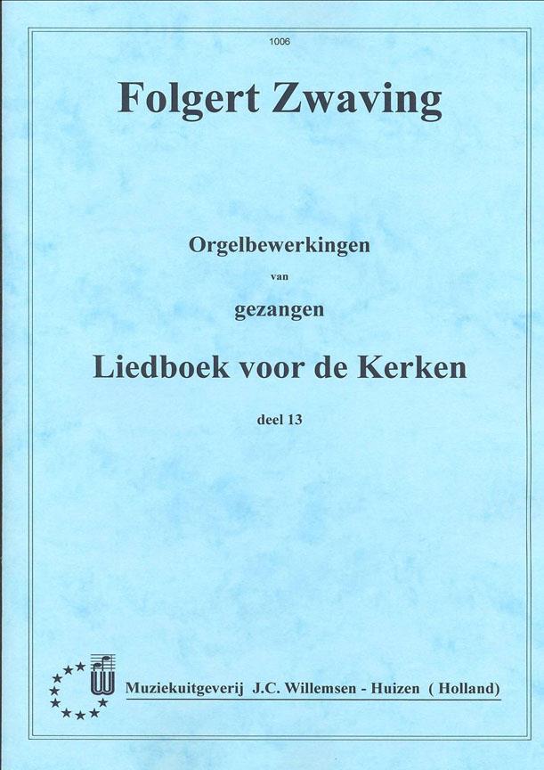 Orgelbewerkingen Gezangen 13