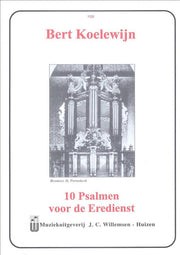 Bert Koelewijn: 10 Psalmen Voor De Eredienst