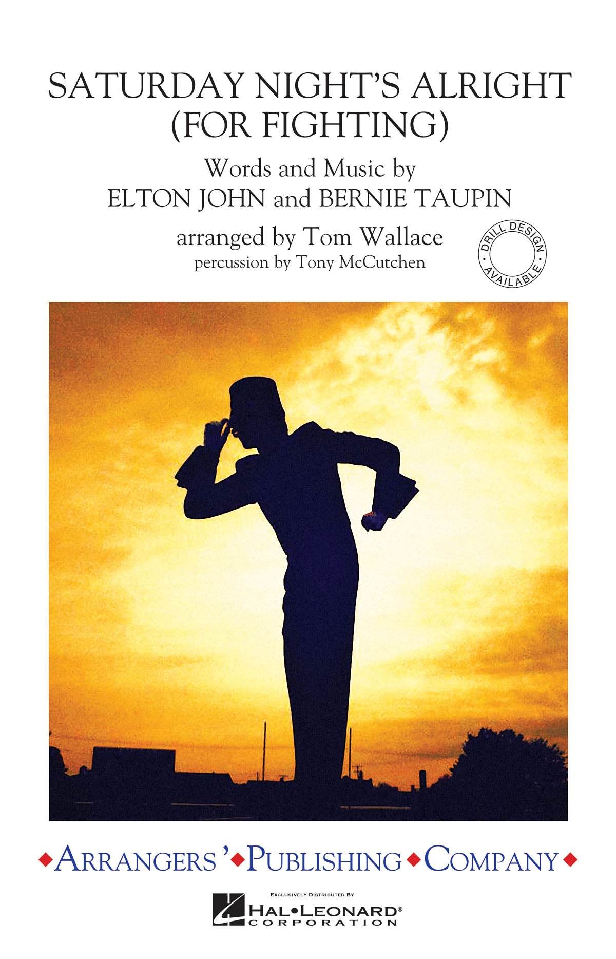 Taupin: Saturday Night's Alright (fuer Fighting) (Marching Band)