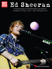 Ed Sheeran for Easy Guitar – 12 Songs arranged in Standard Notation and TAB | Gitaar