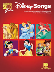 Disney Songs – 15 Songs Arranged for Beginning Chord Melody Style in Standard Notation and Tablature | Gitaar