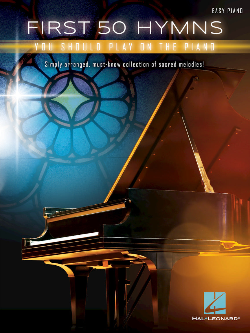 First 50 Hymns You Should Play on Piano (Piano/Keyboard)