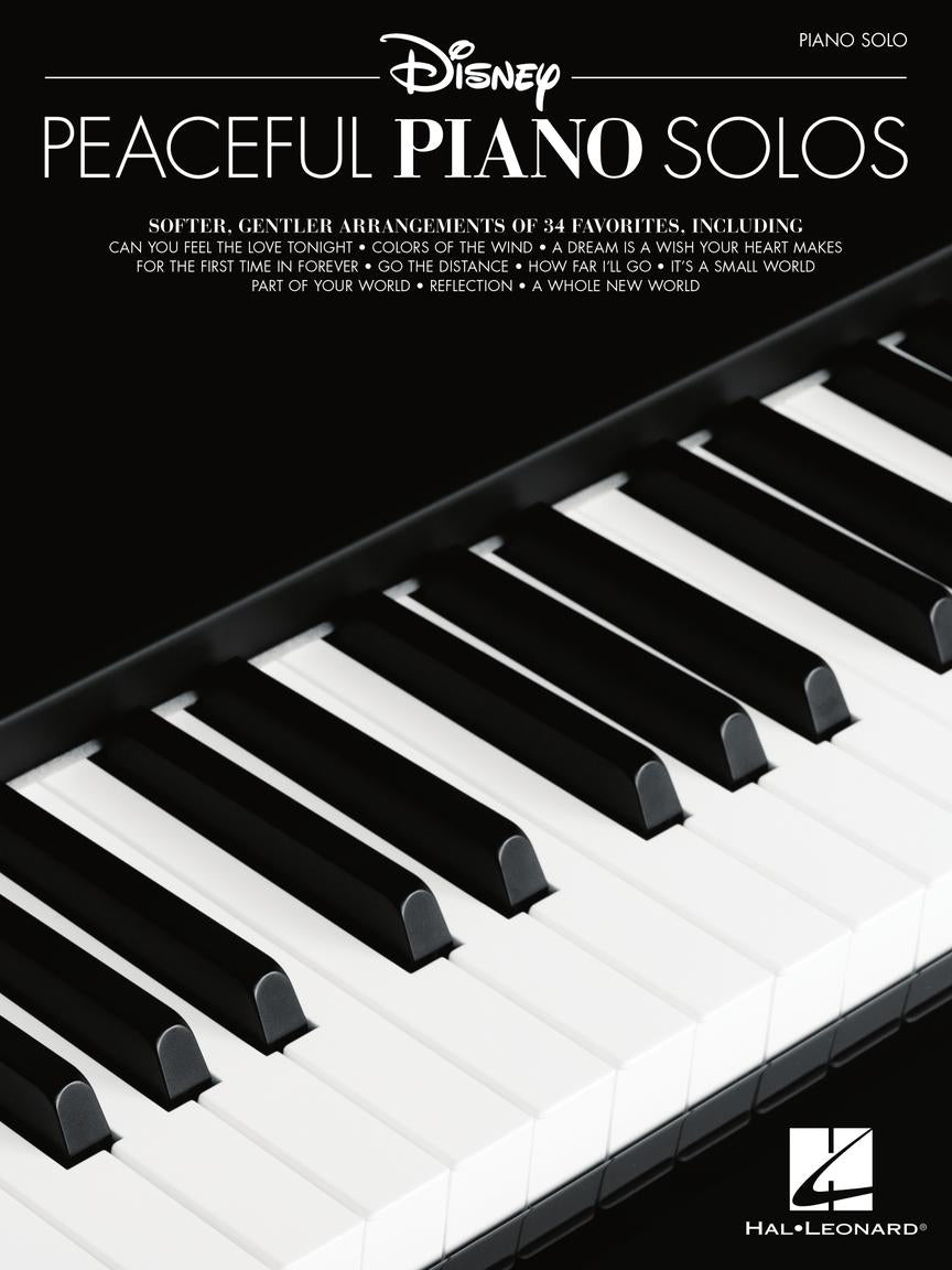 Disney Peaceful Piano Solos – Softer, gentler arrangements of 34 more favorites