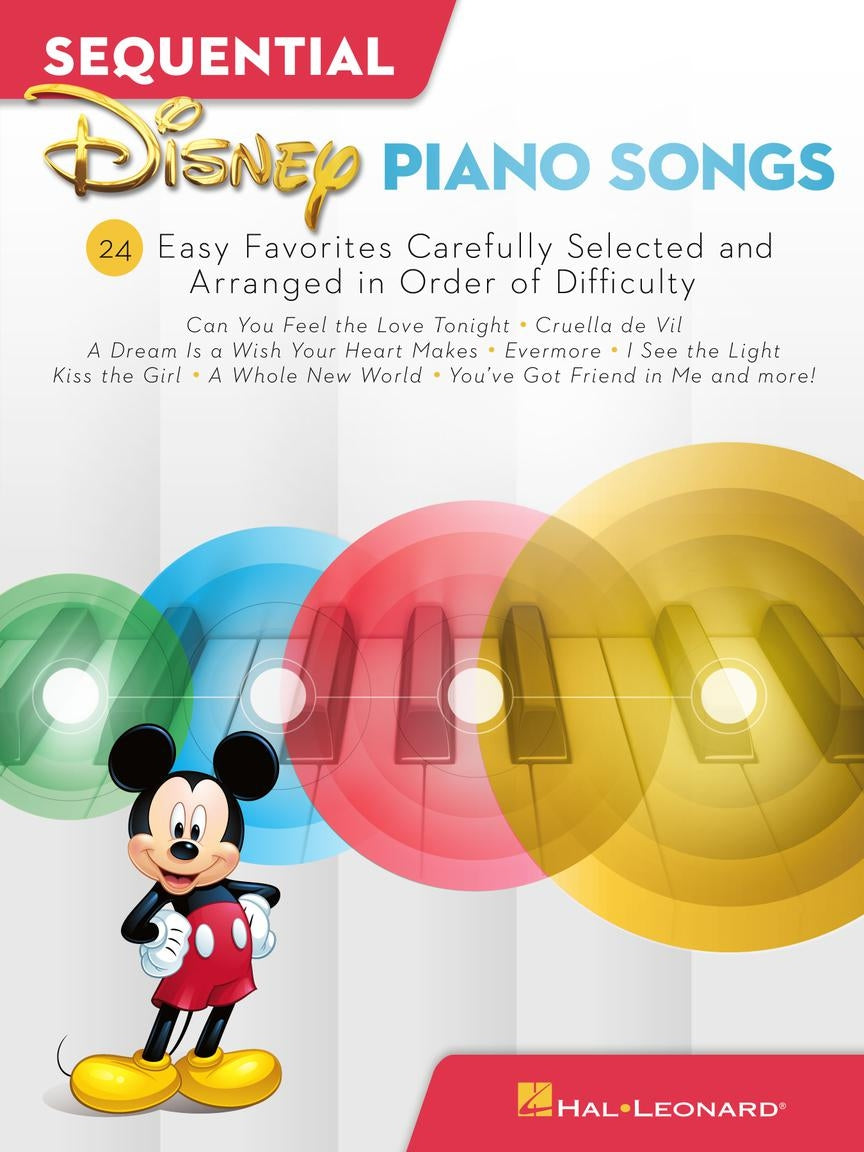 Disney Piano Songs – Sequential - 24 Easy Favorites Carefully Selected and Arranged in Order of Difficulty
