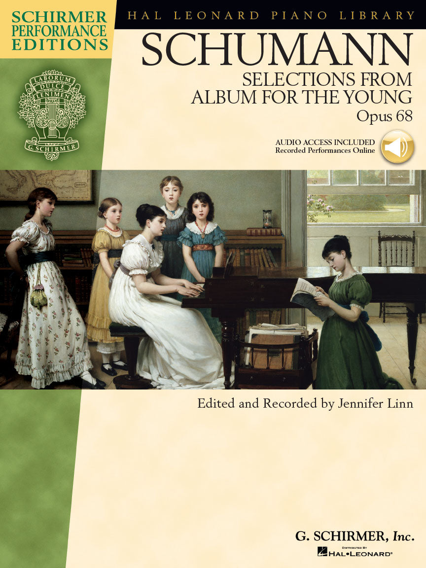 Schumann: Selections From Album For The Young, Opus 68(Schirmer Performancee Editions)