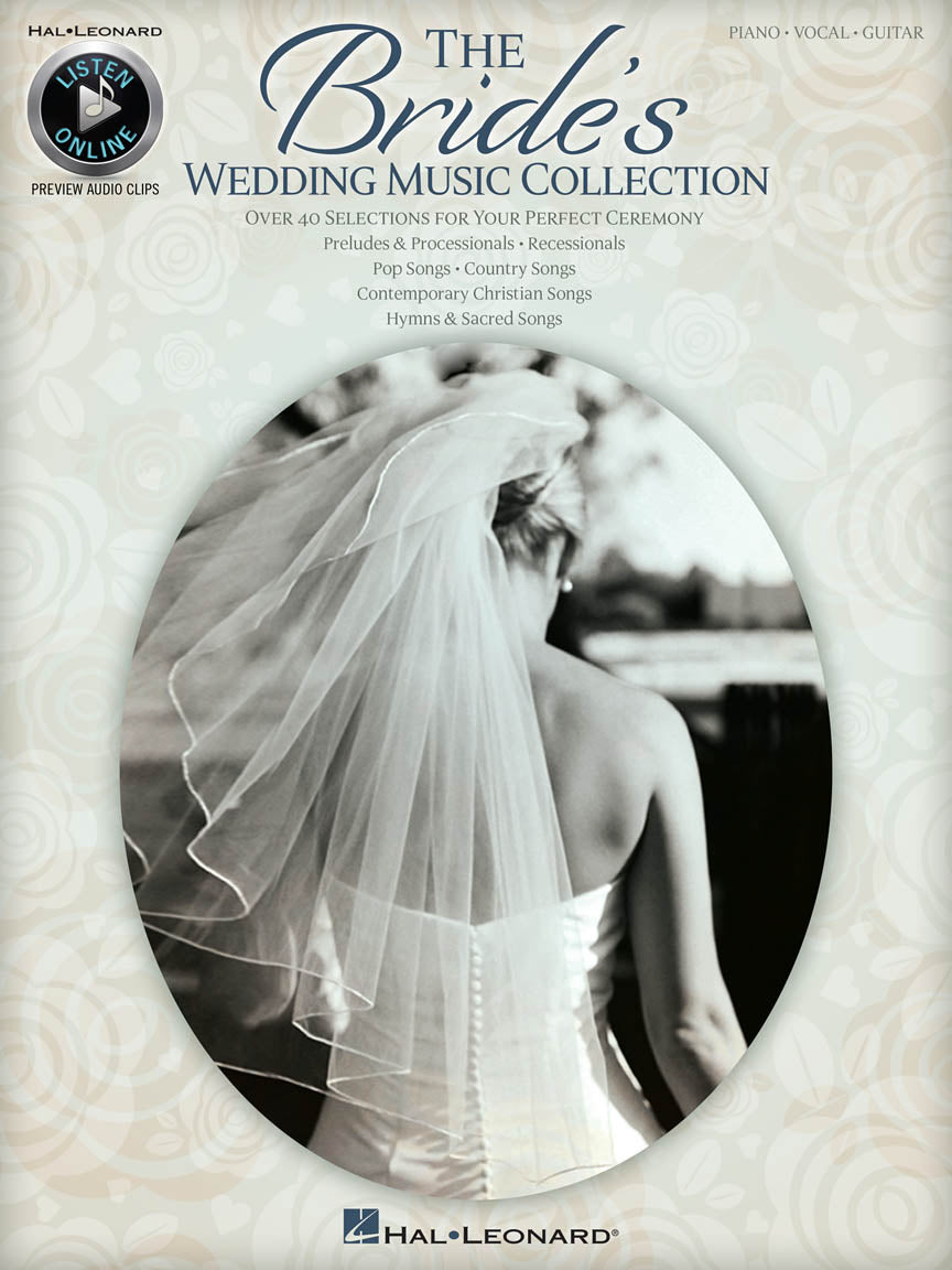 The Bride's Wedding Music Collection – Over 40 Selections For Your Perfect Ceremony | Piano, zang en gitaar