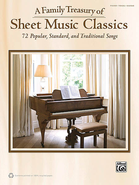 A Family Treasury of Sheet Music Classics – 72 Popular, Standard, and Traditional Songs | Piano, zang en gitaar