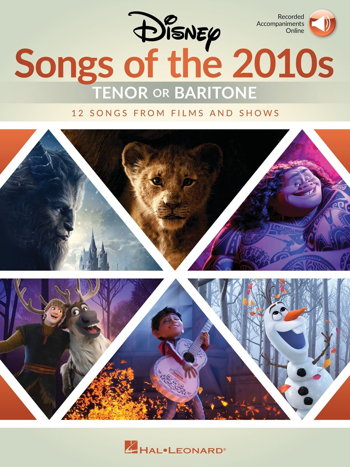 Disney Songs of the 2010s: Tenor or Baritone – 12 Songs from Films and Shows | Tenor or Baritone Voice and Piano