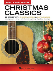 Christmas Classics - Really Easy Guitar Series – 22 Songs with Chords, Lyrics & Basic Tab | Gitaar