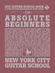 NYC Guitar School Book 1 – A Step-by-Step and Song-by-Song Guide for Absolute Beginners | Gitaar