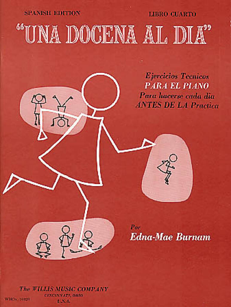 Burnam: A Dozen a Day Book 4 - Spanish Edition (Piano)