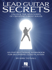 Lead Guitar Secrets – Unluck the Mysteries of Creating Great Solos | Gitaar