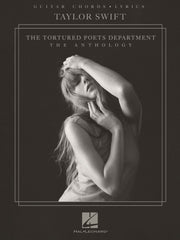 Taylor Swift - The Tortured Poets Department – The Anthology | Guitar and Lyrics
