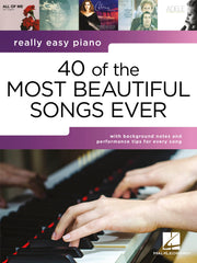 Really Easy Piano 40 of the Most Beautiful Songs