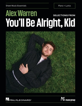 Alex Warren - Selections from You'll Be Alright, Kid