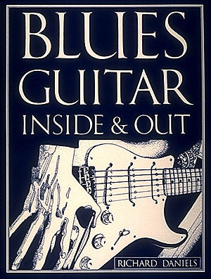 Blues Guitar Inside And Out | Gitaar