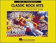 Classic Rock Hits 1st Trumpet (Marching Band)