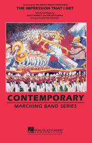 The Impression That I Get | Marching Band