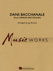 Danse Bacchanale (from Samson and Delilah) – From Samon and Delilah | Harmonieorkest