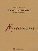 Today Is the Gift | Harmonieorkest