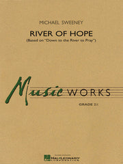 River of Hope – Based on Down to the River to Pray | Harmonieorkest
