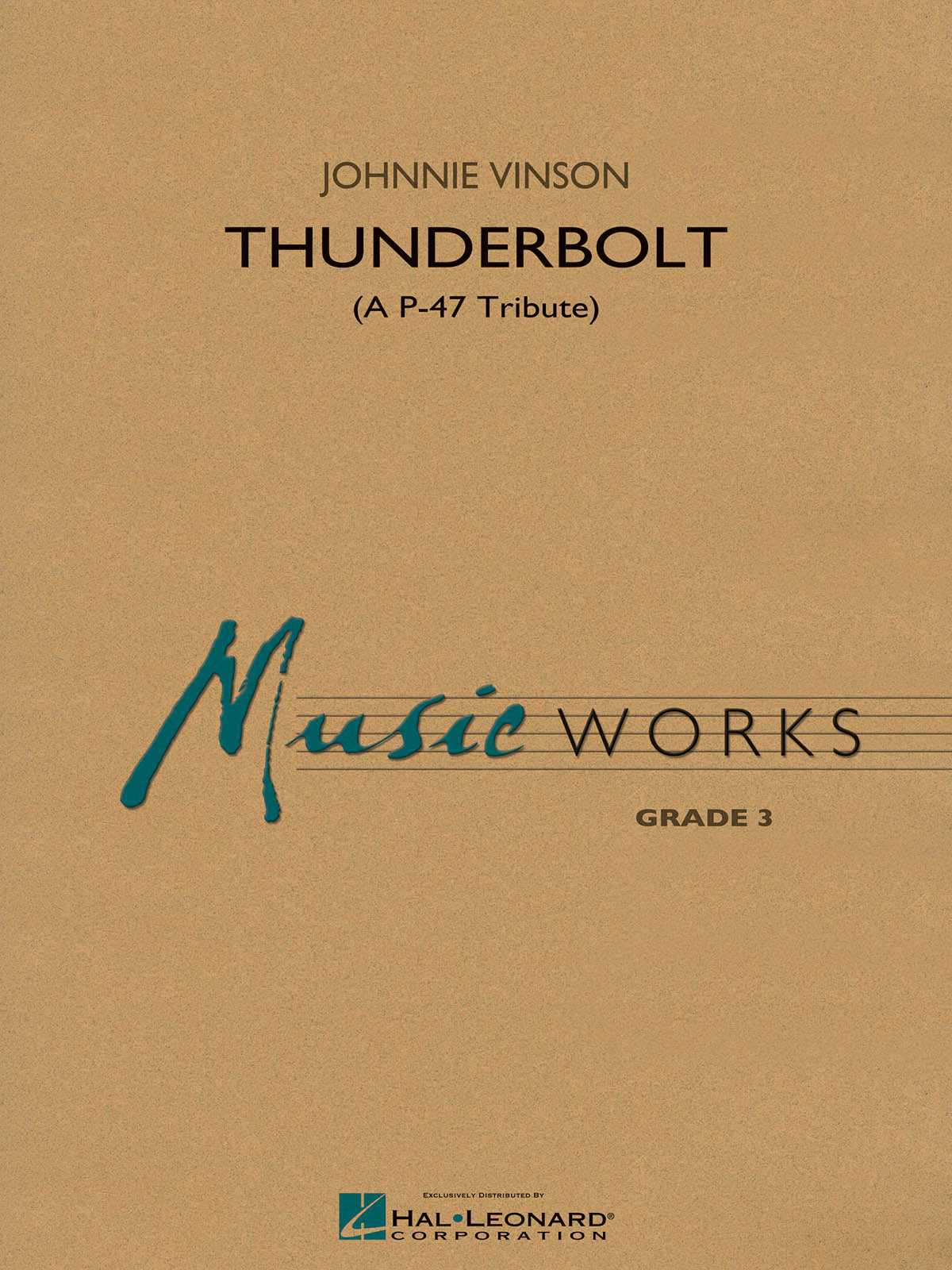 Thunderbolt (A P-47 Tribute) – A P-47 Tribute | Harmonieorkest