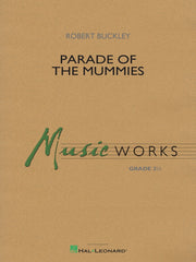 Parade of the Mummies | Harmonieorkest