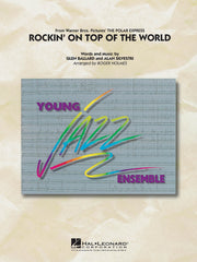 Rockin' on Top of the World – from THE POLAR EXPRESS | Jazz Ensemble