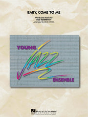 Baby, Come To Me | Jazz Ensemble