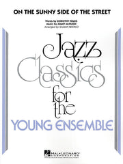 On The Sunny Side Of The Street – For the Young Ensemble | Jazz Ensemble