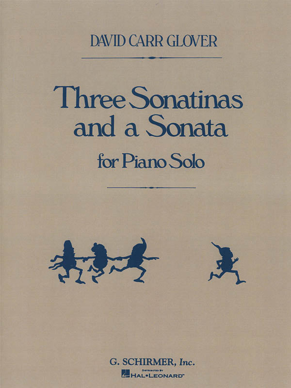 Glover: 3 Sonatinas and a Sonata