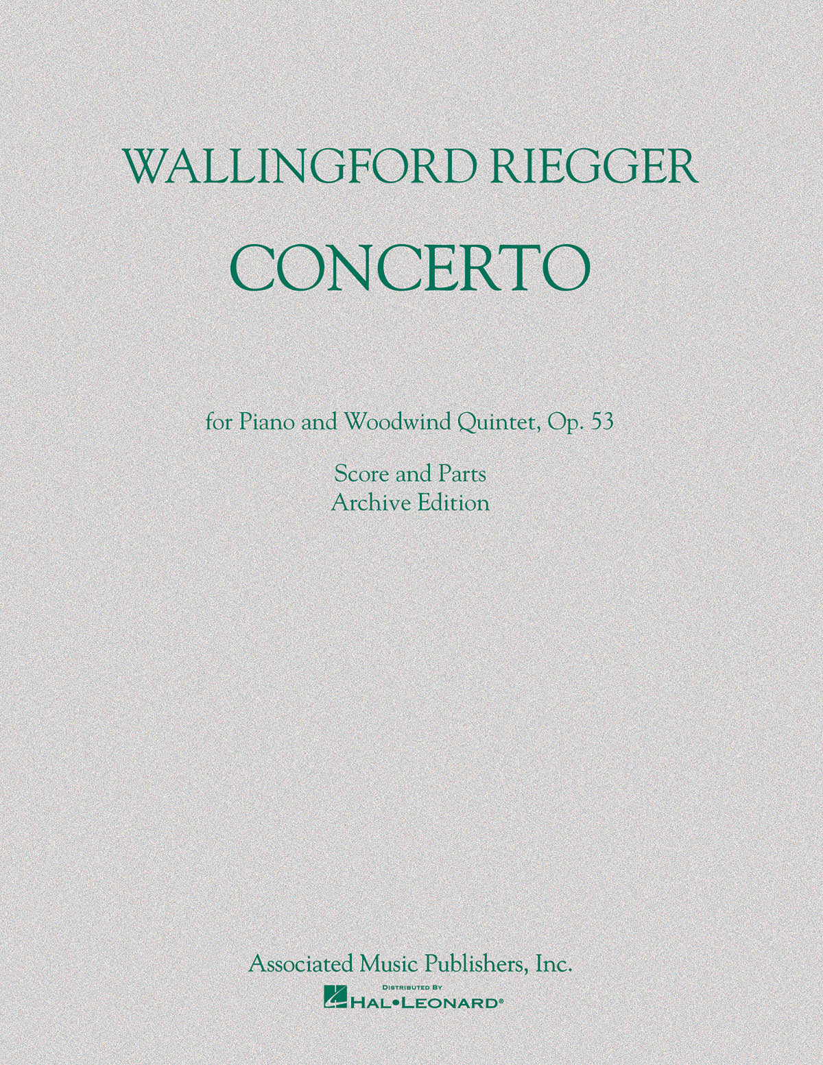 Riegger: Concerto for Piano and Woodwind Quintet, Op. 53