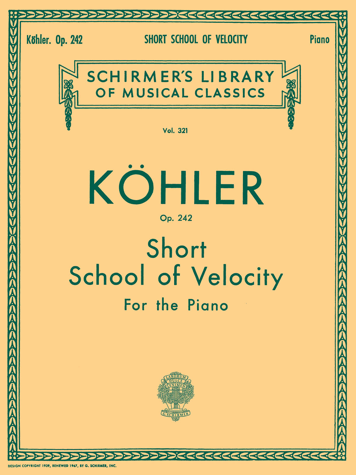 Köhler: Short School of Velocity Without Octaves, Op. 242