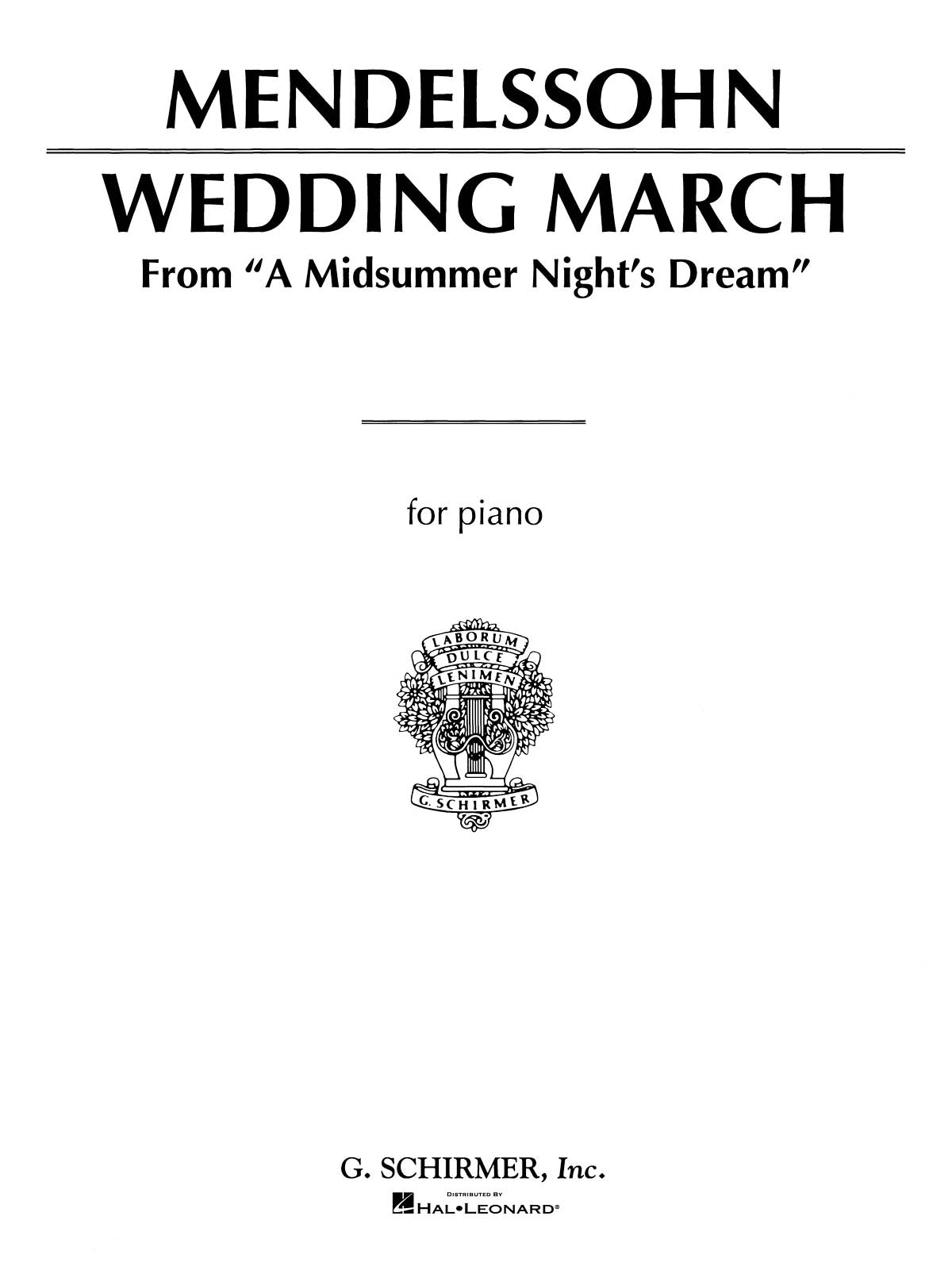 Mendelssohn: Wedding March (Mendelssohn) - Piano Solo