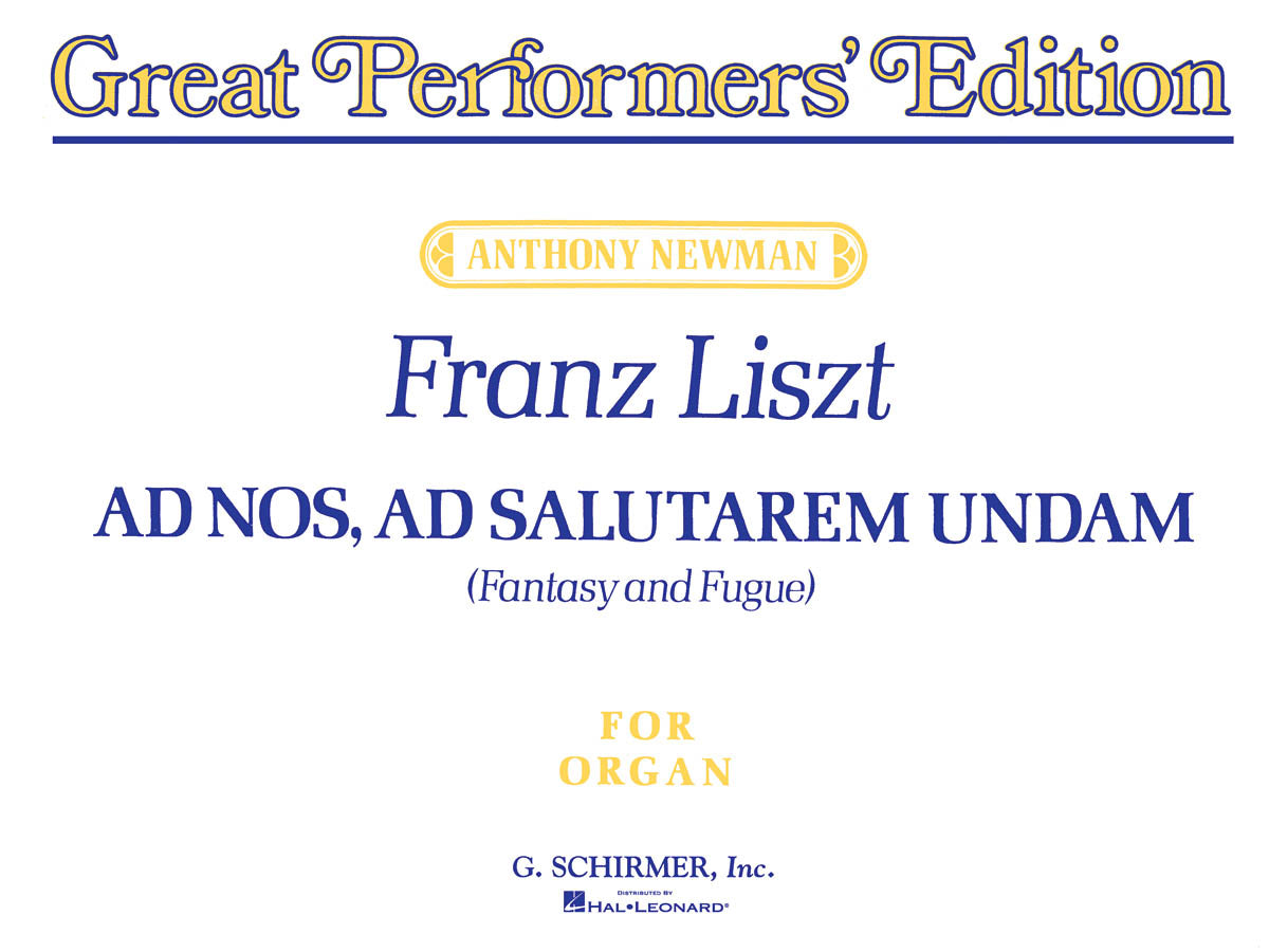 Listz: Ad Nos, Ad Salutarem Undam