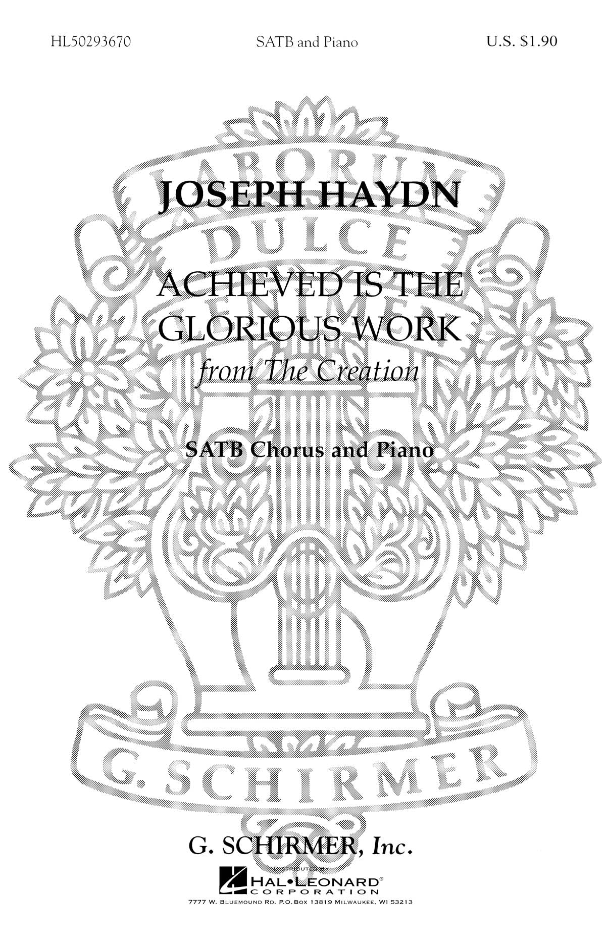Haydn: Achieved Is The Glorious Work From The Creation