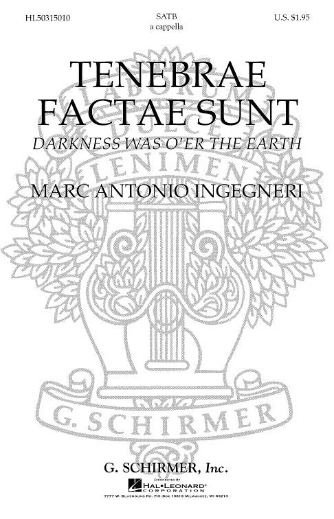 Ingegneri: Tenebrae Factae Sunt (Darkness Was O'er the Earth)