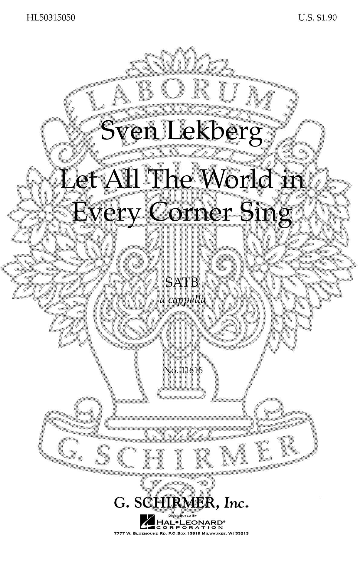 Lekberg: Let All The World In Every Corner Sing A Cappella