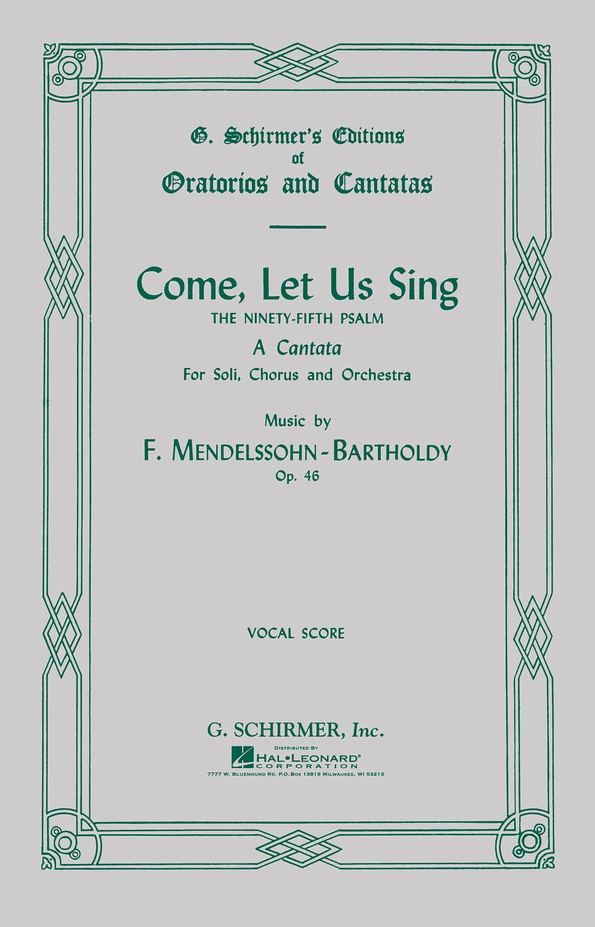 Bartholdy: Come, Let Us Sing Op.46