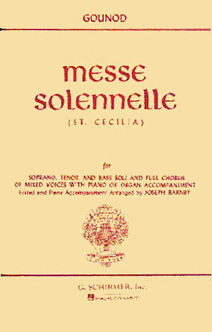 Gounod: Solemn Mass (St. Cecilia)