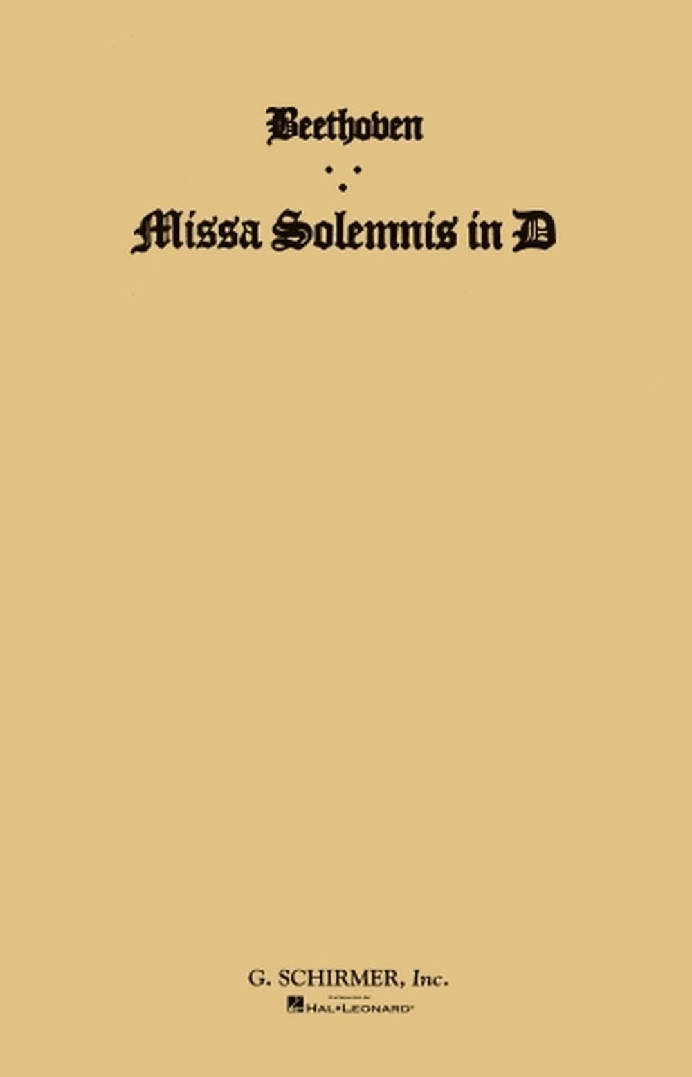 Beethoven: Missa Solemnis in D, Op. 123