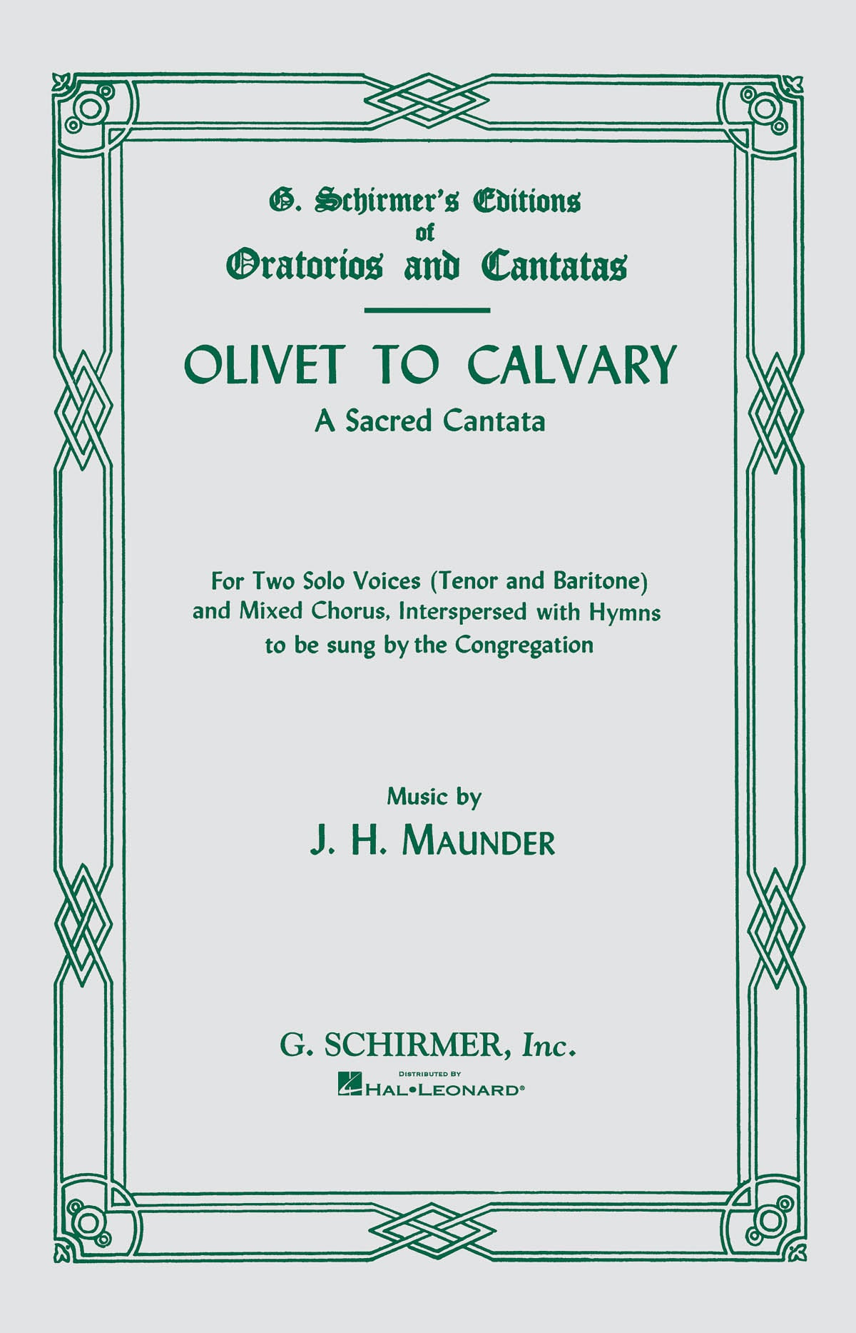 H: Olivet To Calvary Vocal Score A Sacred Cantata