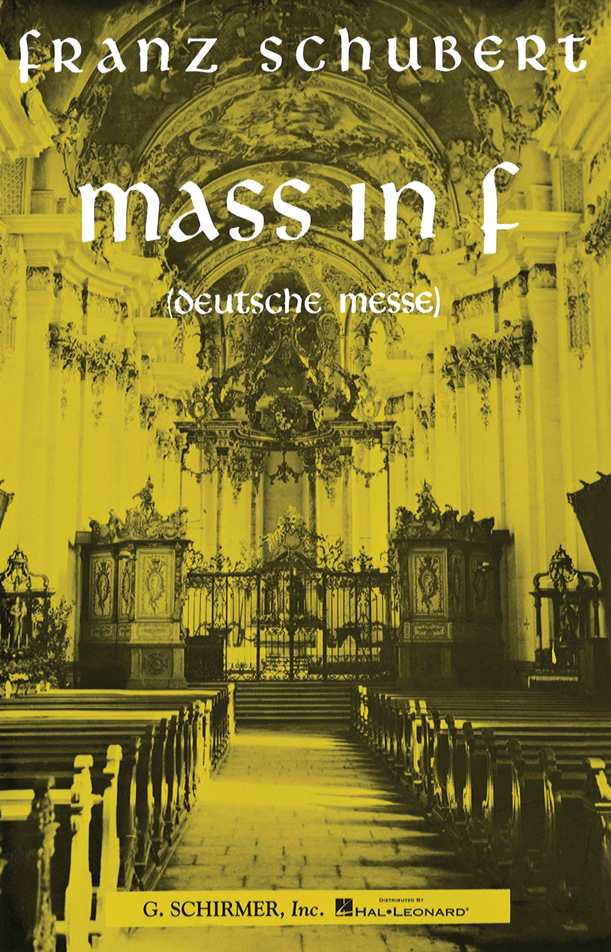 Schubert: Mass in F (Deutsche Messe)