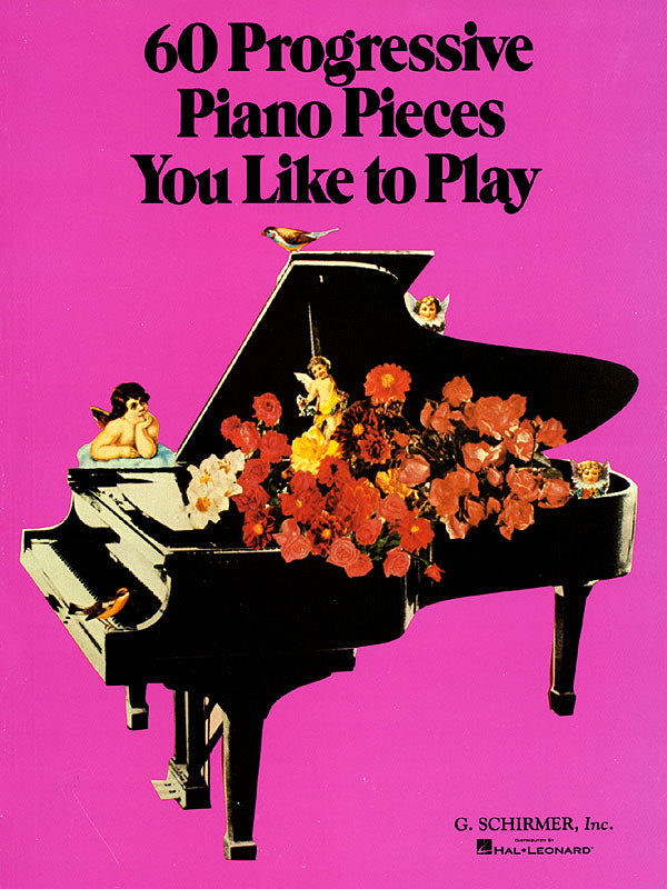 60 Progressive Piano Pieces You Like to Play