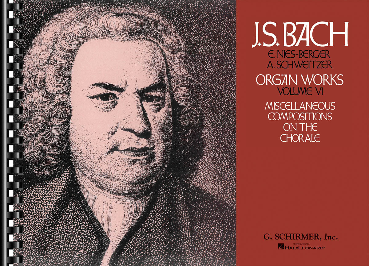 Bach: Organ Works Volume VI